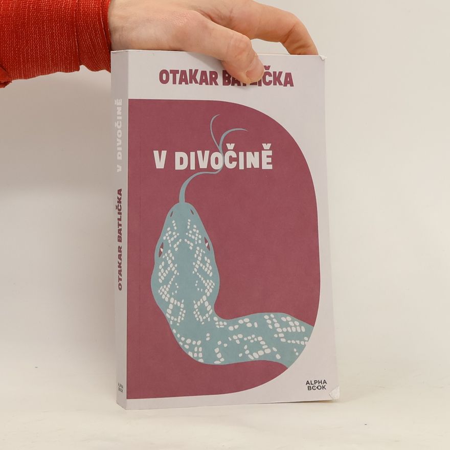 Otakar Batlička V divočině