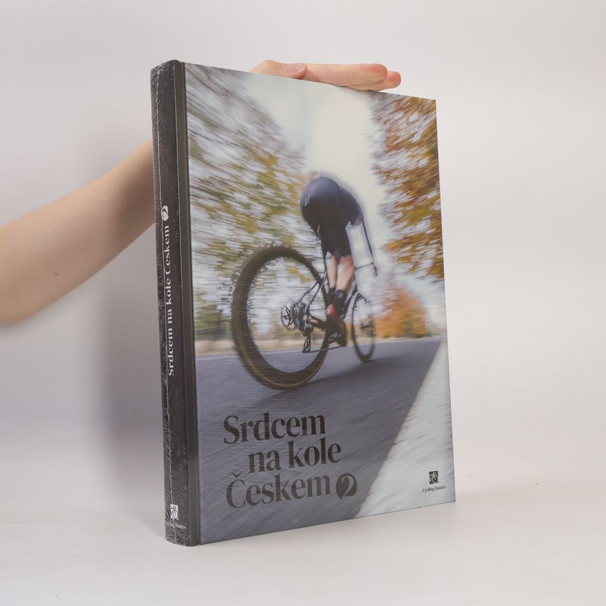Kolektiv autorů Srdcem na kole Českem 2