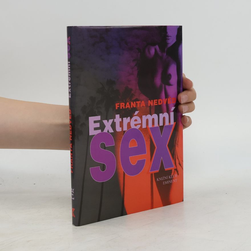 Franta Nedvěd Extrémní sex