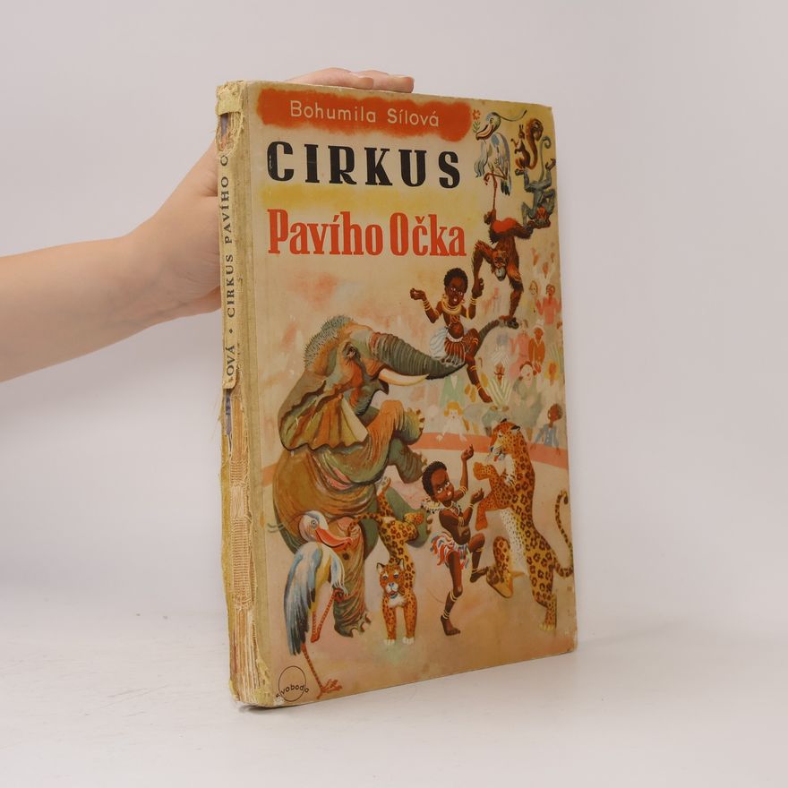 Bohumila Sílová Cirkus Pavího očka