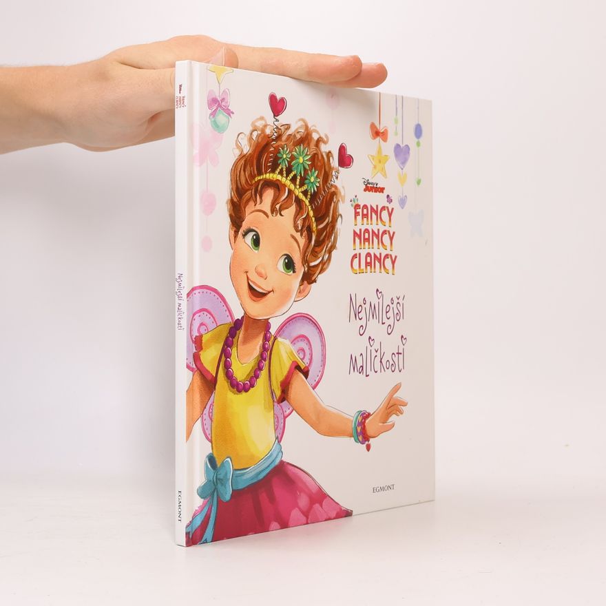 Jitka Horejšová Fancy, Nancy, Clancy. Nejmilejší maličkosti