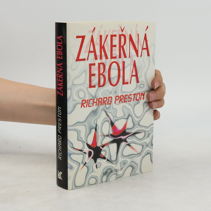 Richard Preston Zákeřná Ebola