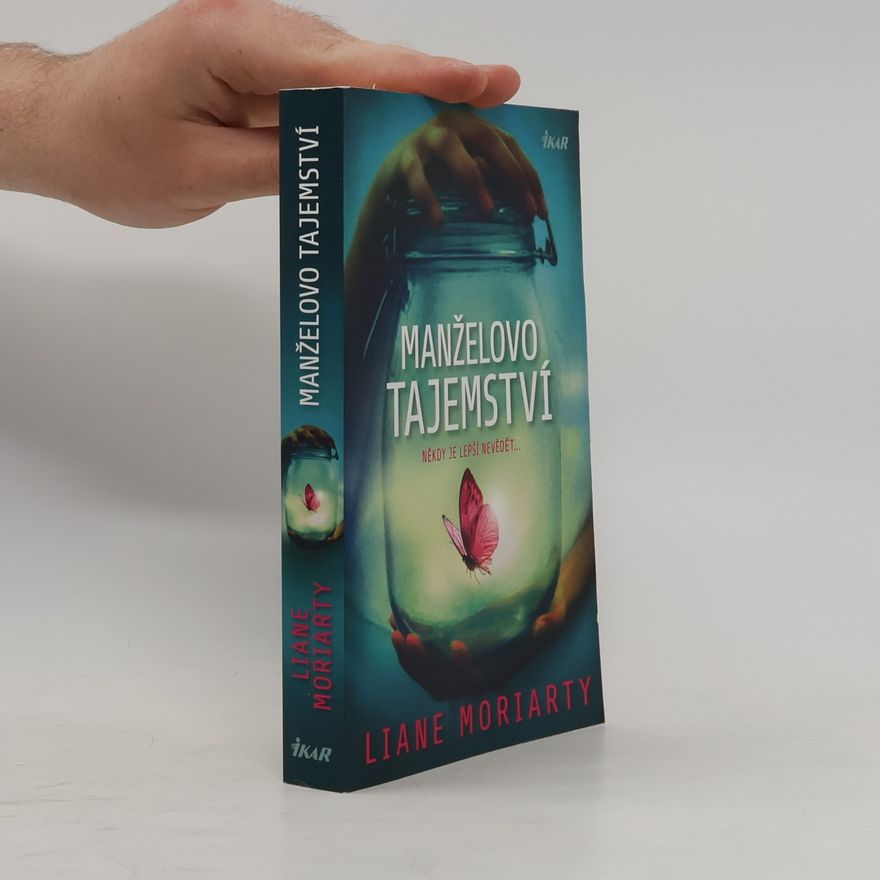 Liane Moriarty Manželovo tajemství