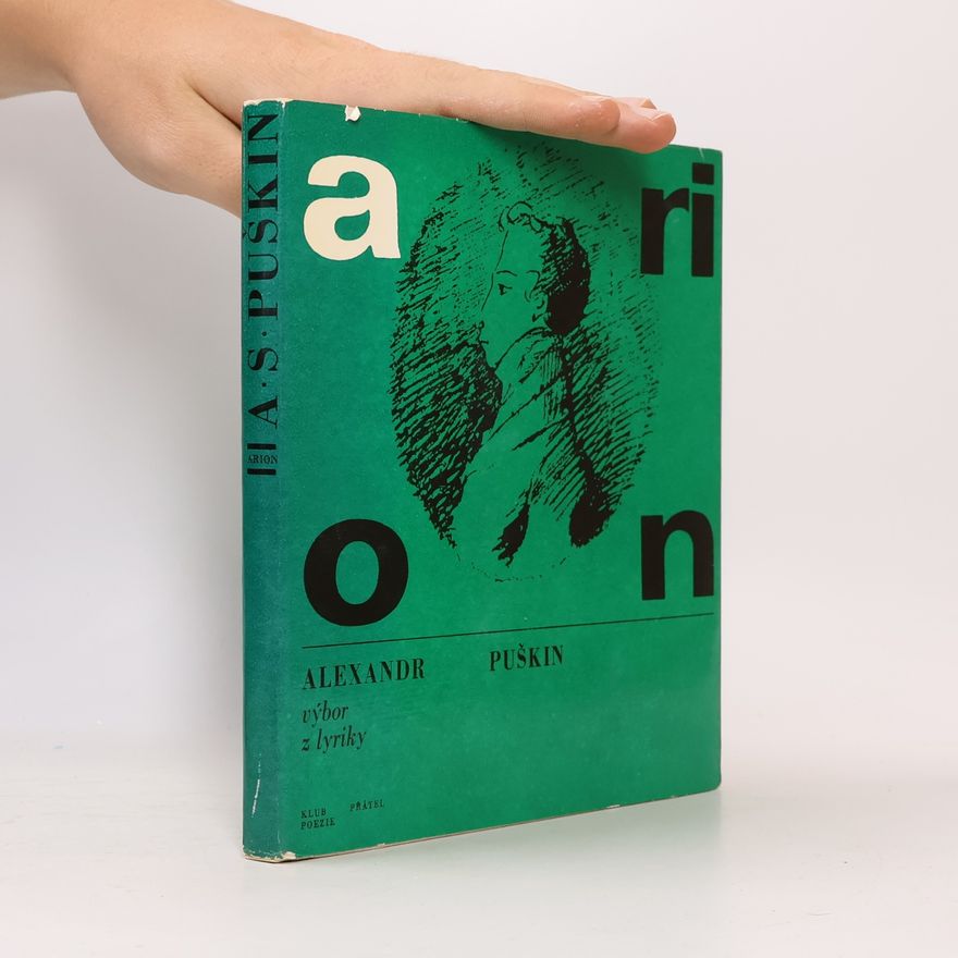 Alexander Pushkin Arion. Výbor z lyriky