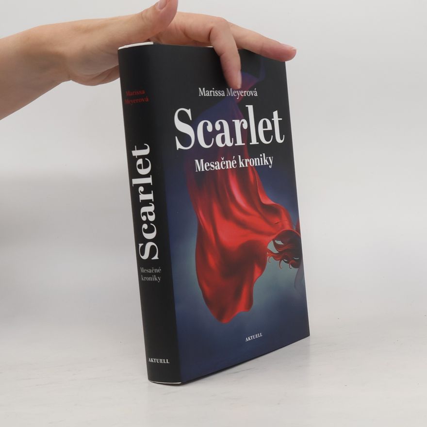 Marissa Meyer Scarlet: Mesačné kroniky