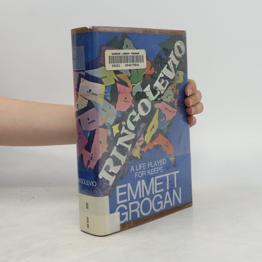 Emmett Grogan A Life Played for Keeps
