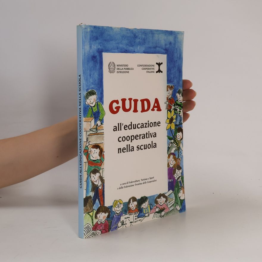 AA.VV. Guida all'educazione cooperativa nella scuola