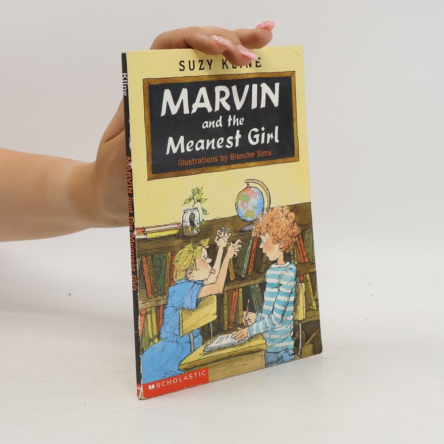 Suzy Kline Marvin and the Meanest Girl