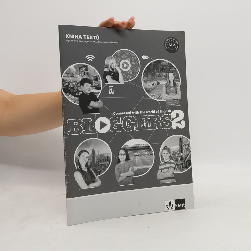 Zdeňka Španingerová Bloggers 2: Kniha testů