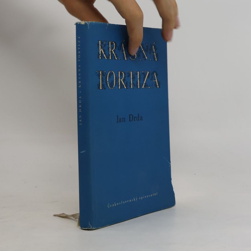 Jan Drda Krásná Tortiza