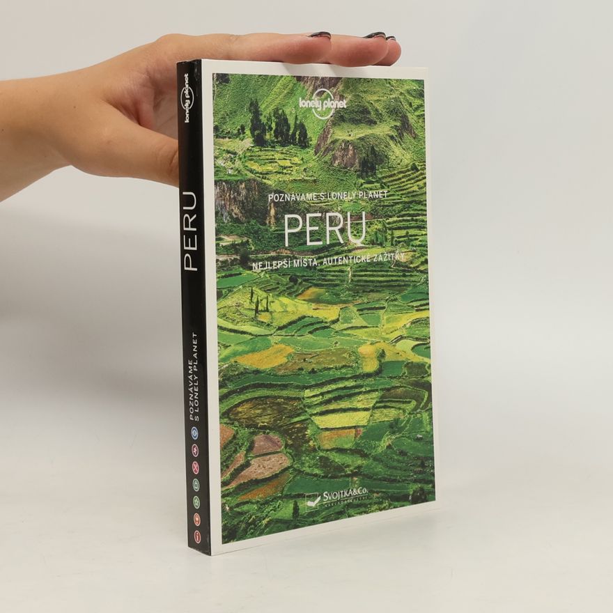 Phillip Tang Peru - Nejlepší místa, autentické zážitky