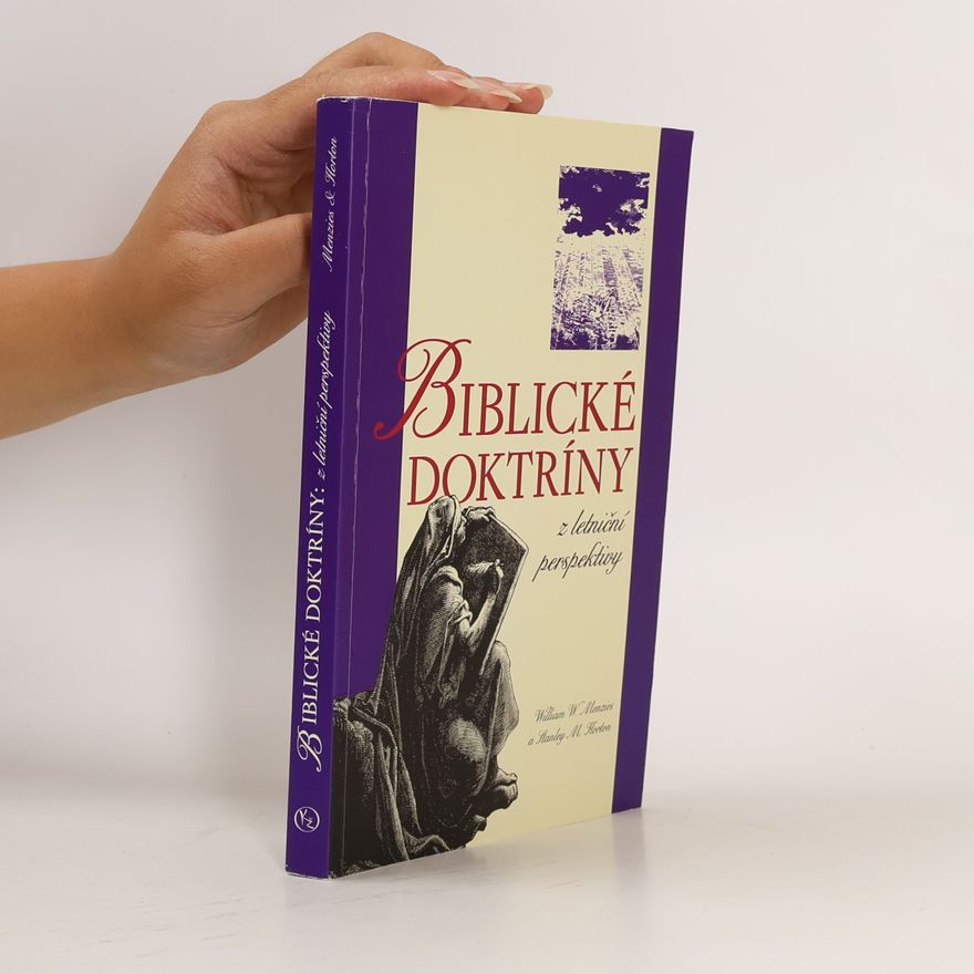 William W. Menzies Biblické doktríny z letniční perspektivy