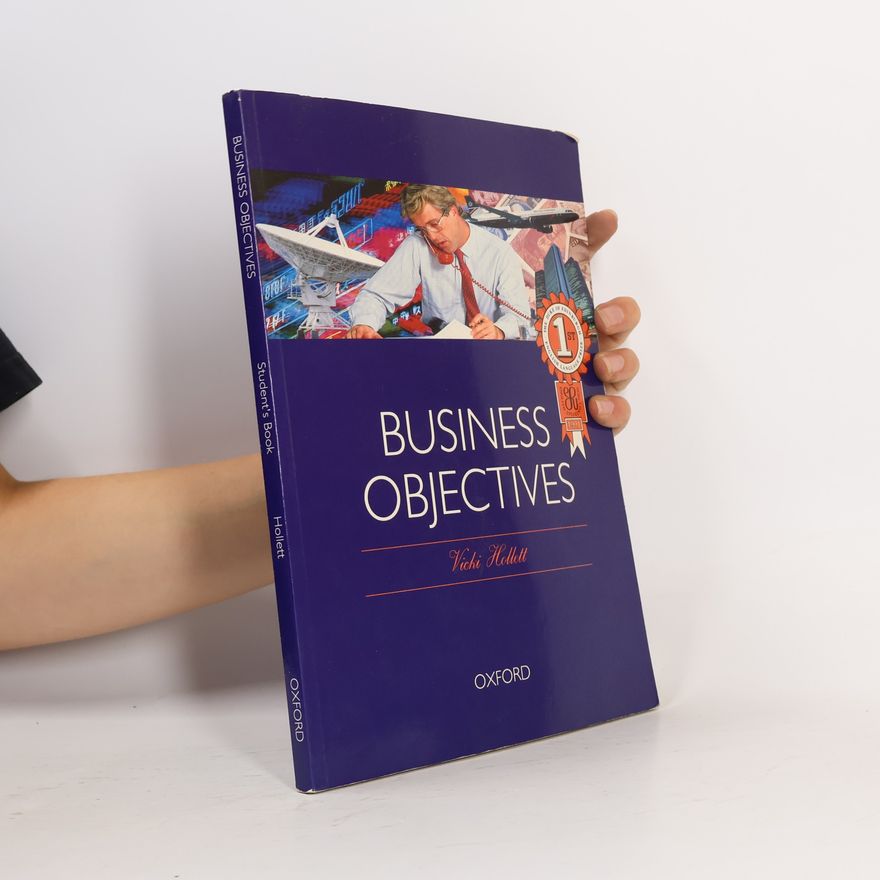 Vicki Hollett Business Objectives: Student`s book