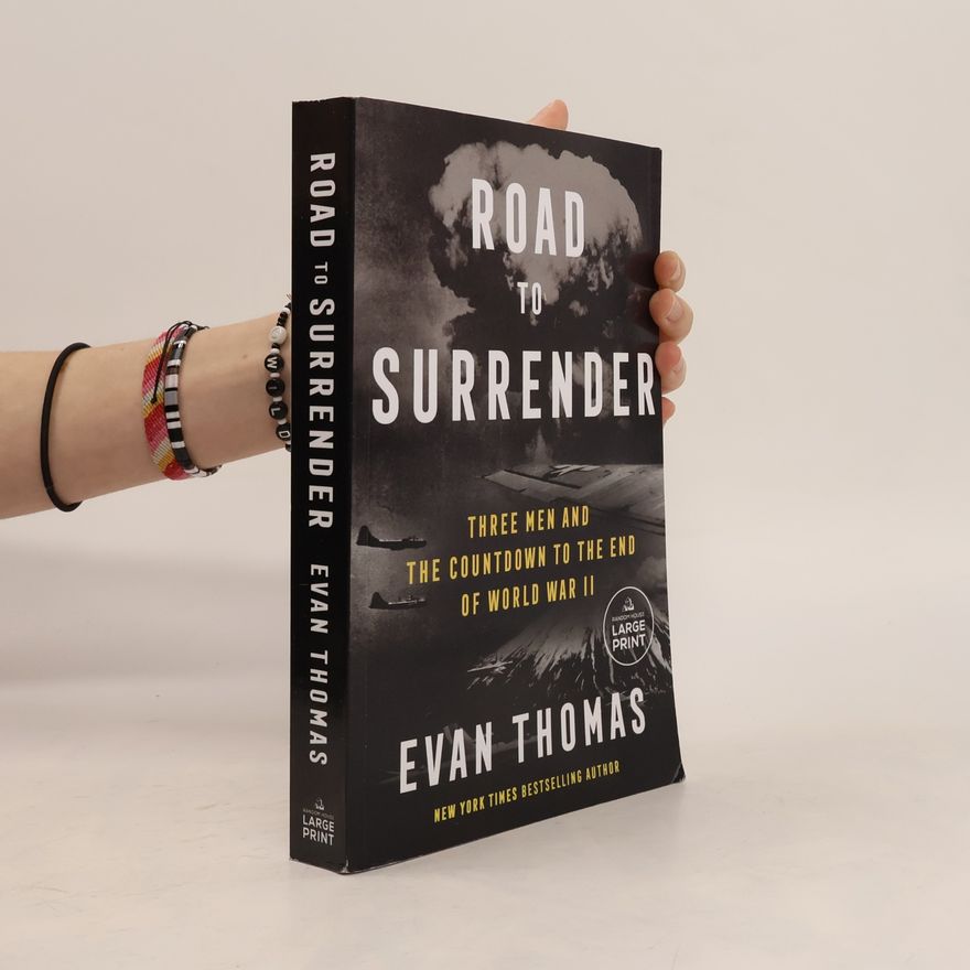 Evan Thomas Road to Surrender