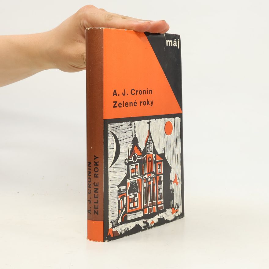 A. J. Cronin Zelené roky