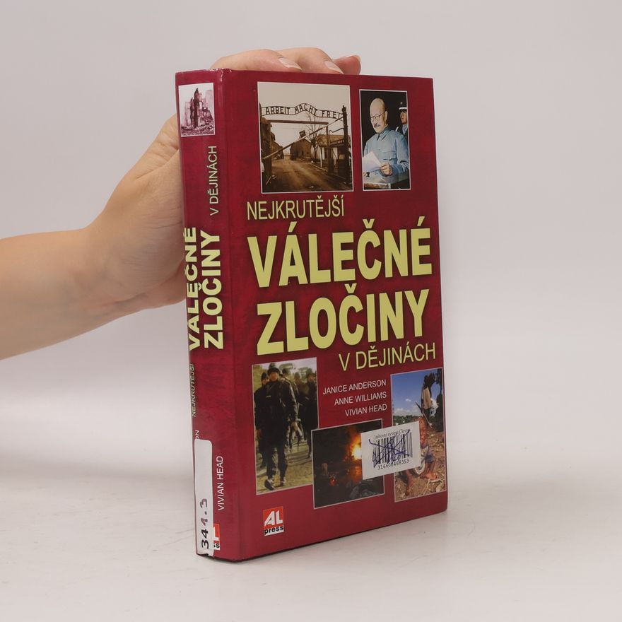Janice Anderson Nejkrutější válečné zločiny v dějinách
