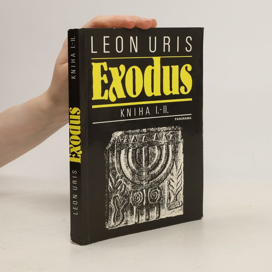 Leon Uris Exodus. Kniha I-II.