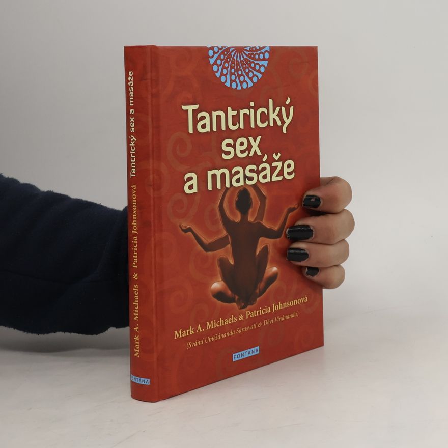 Patricia Altenbernd Johnson Tantrický sex a masáže