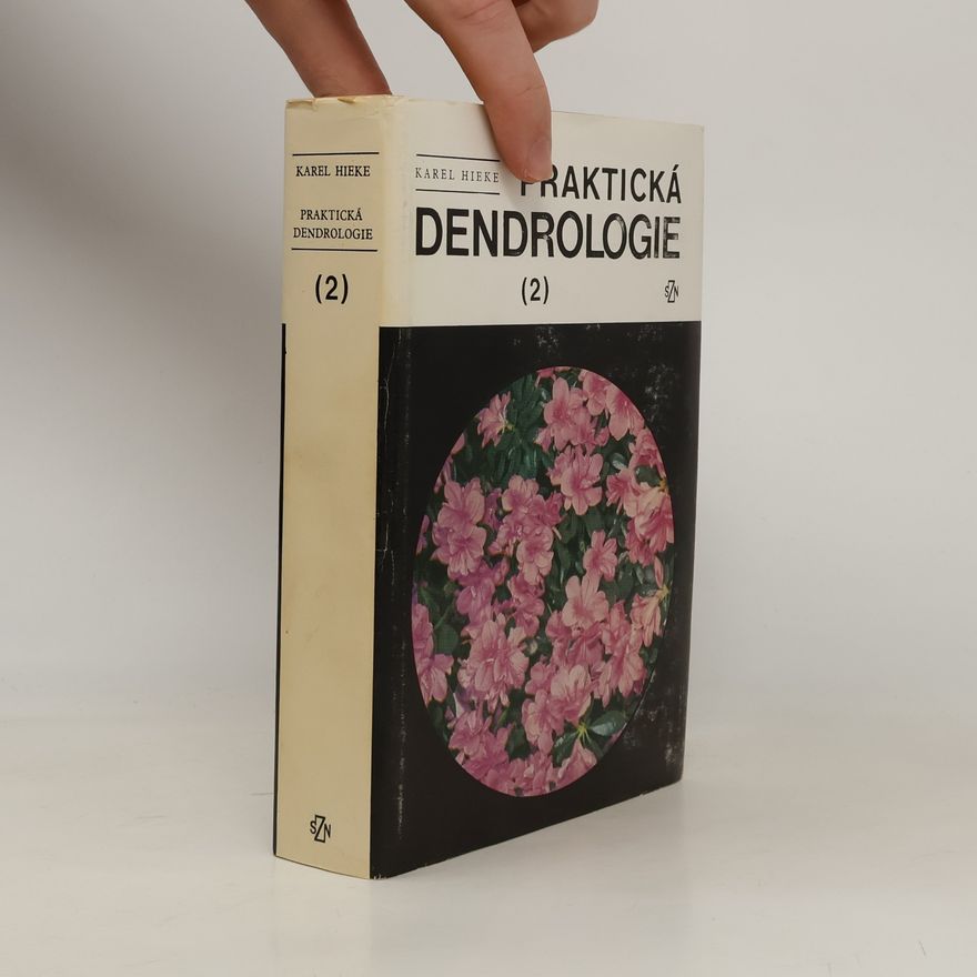 Karel Hieke Praktická dendrologie 2