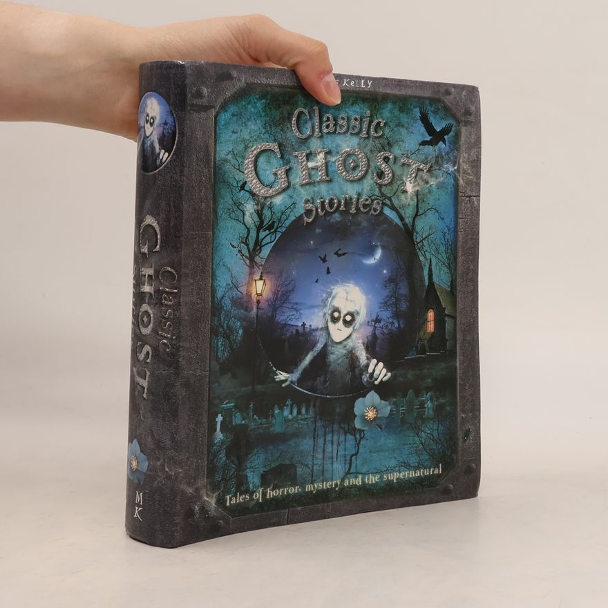 Autorenkollektiv Classic Ghost Stories