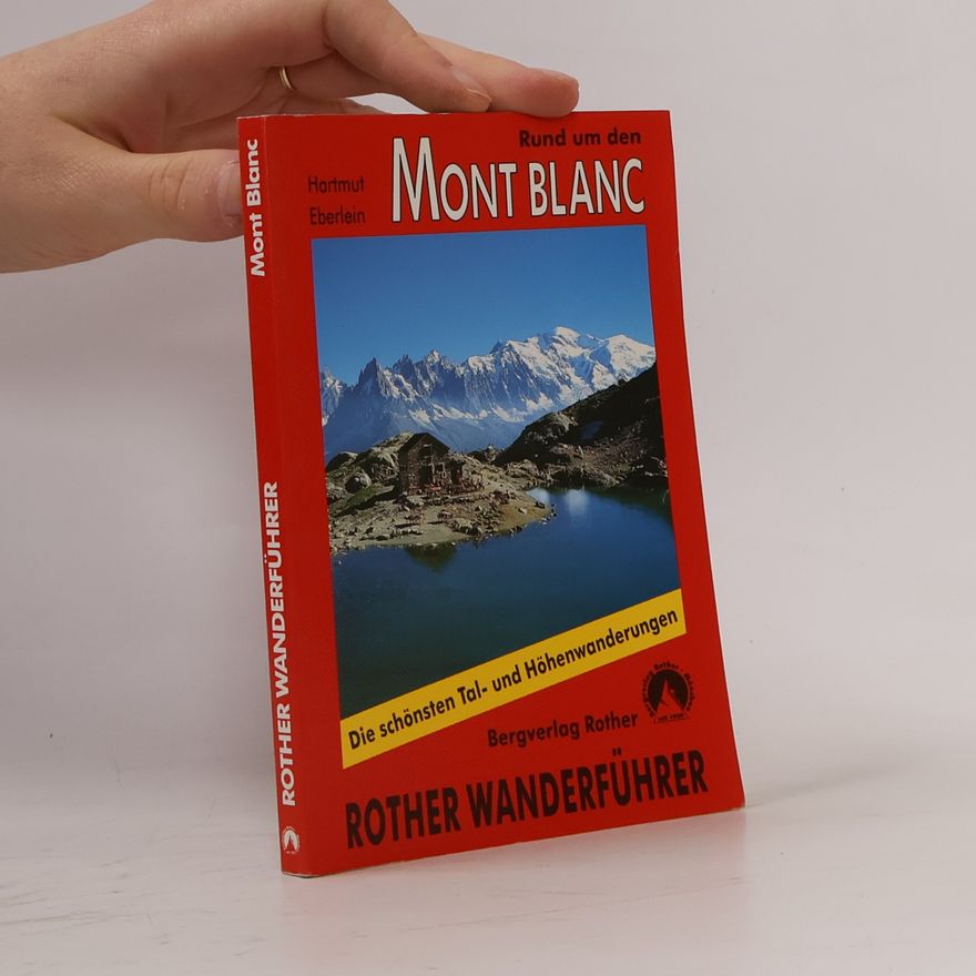Hartmut Eberlein Rund um den Mont Blanc