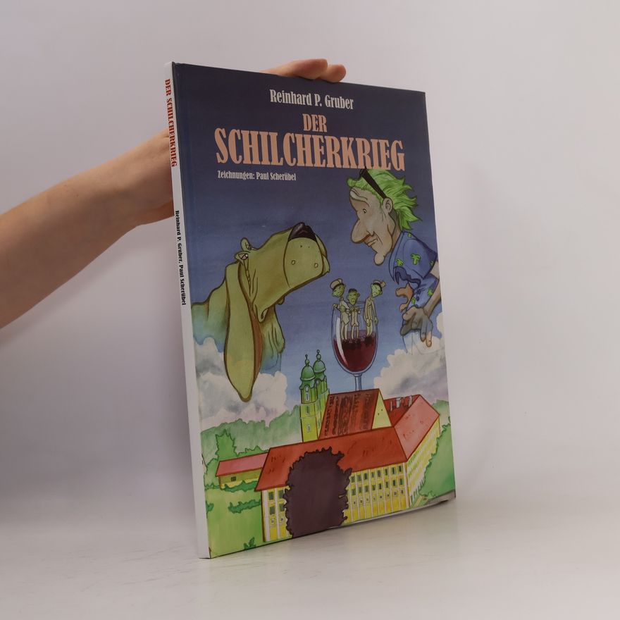Reihard P. Gruber Der Schilcherkrieg