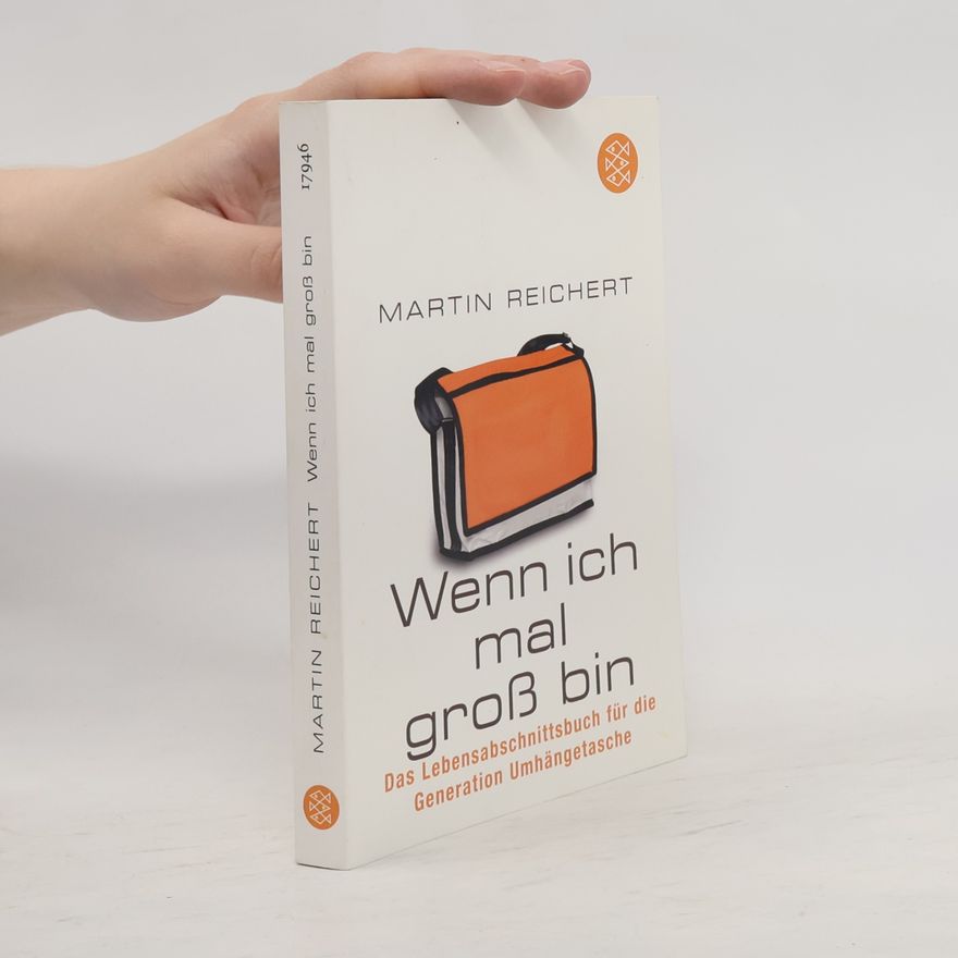 Martin Reichert Wenn ich mal groß bin
