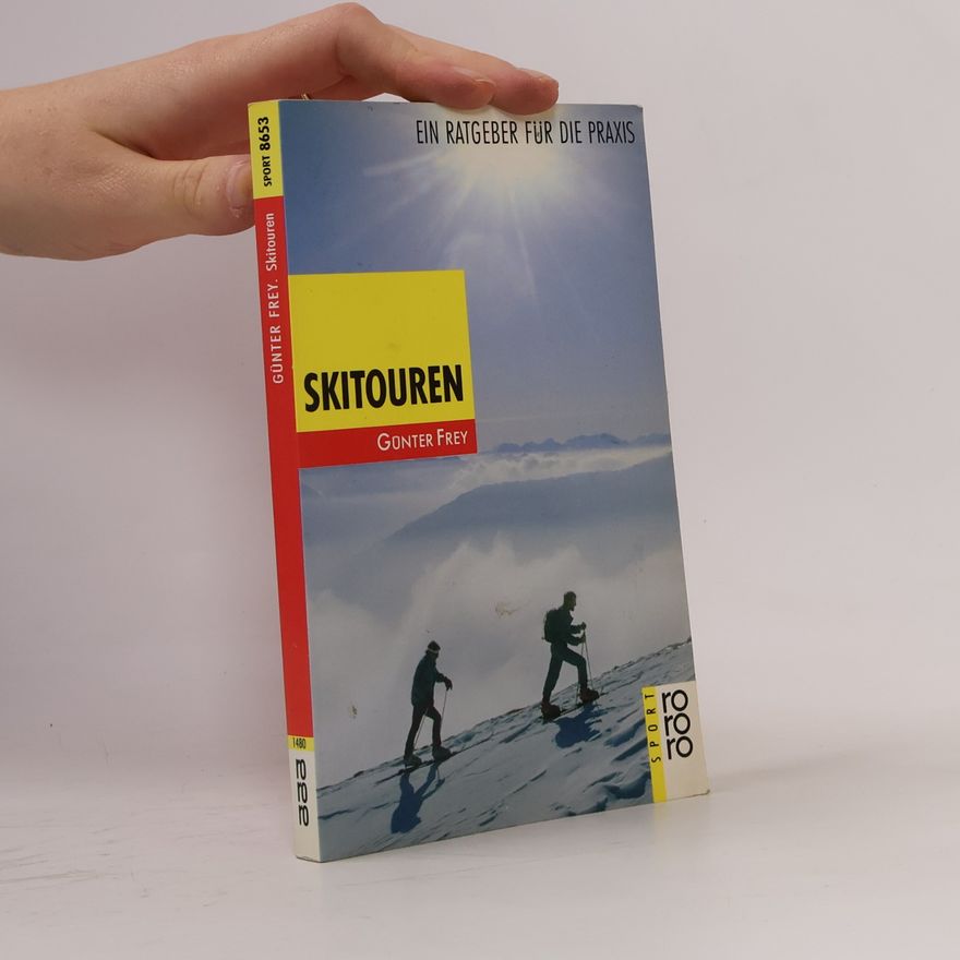 Günter Frey Skitouren