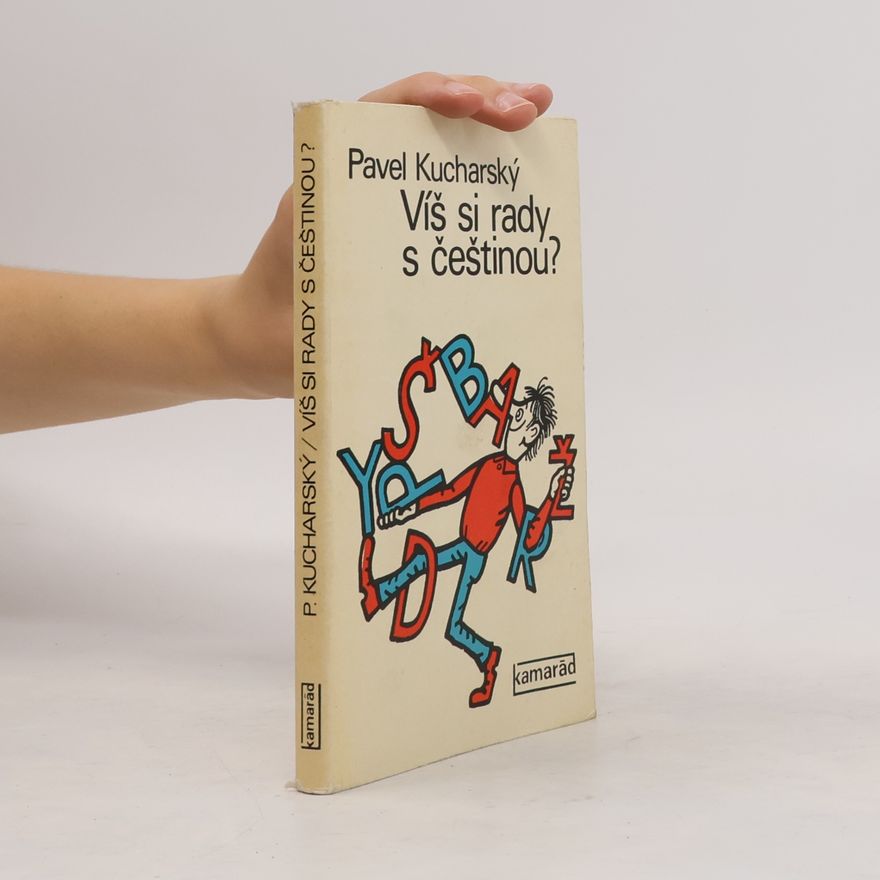 Pavel Kucharský Víš si rady s češtinou?