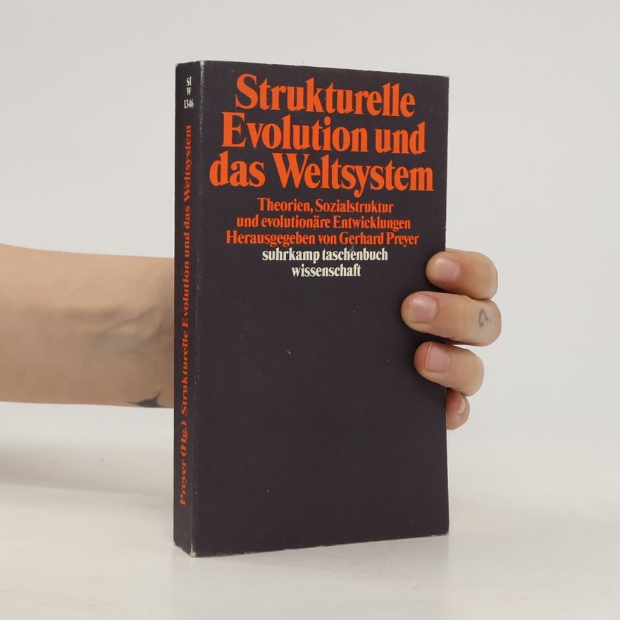 Gerhard Preyer Suhrkamp Taschenbuch Wissenschaft: Strukturelle Evolution und das Weltsystem