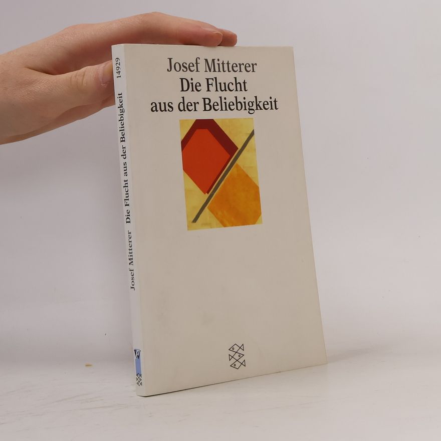Josef Mitterer Die Flucht aus der Beliebigkeit