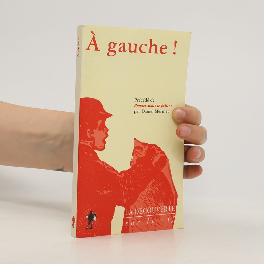 Daniel Mermet A gauche !