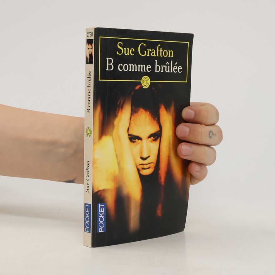 Sue Grafton B comme brûlée