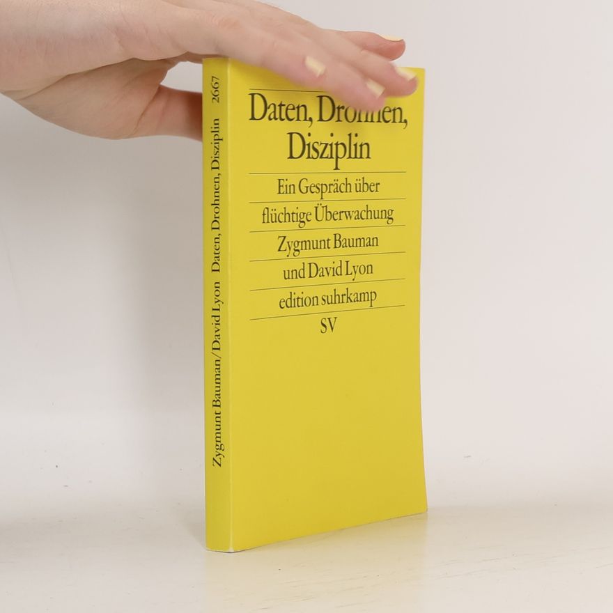 Zygmunt Bauman Daten, Drohnen, Disziplin