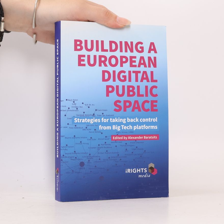 Geert Jan Bloksma Building a European Digital Public Space