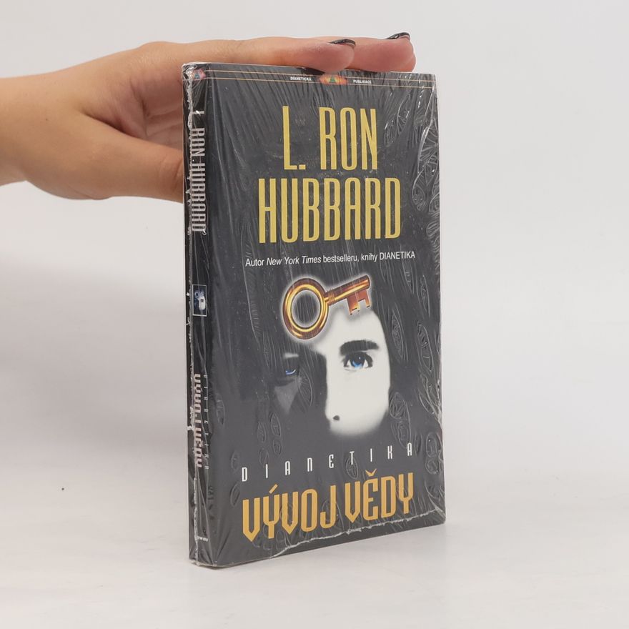 L. Ron Hubbard Dianetika: vývoj vědy