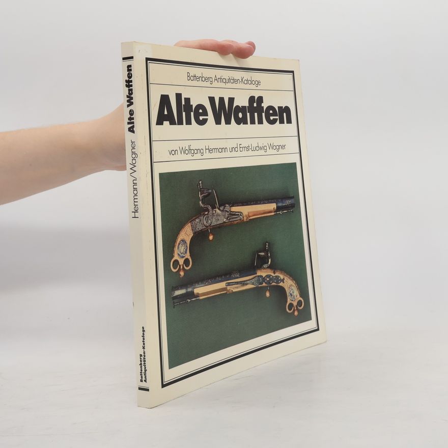 Wolfgang Hermann Alte Waffen