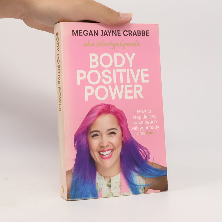 Megan Jayne Crabbe Body Positive Power