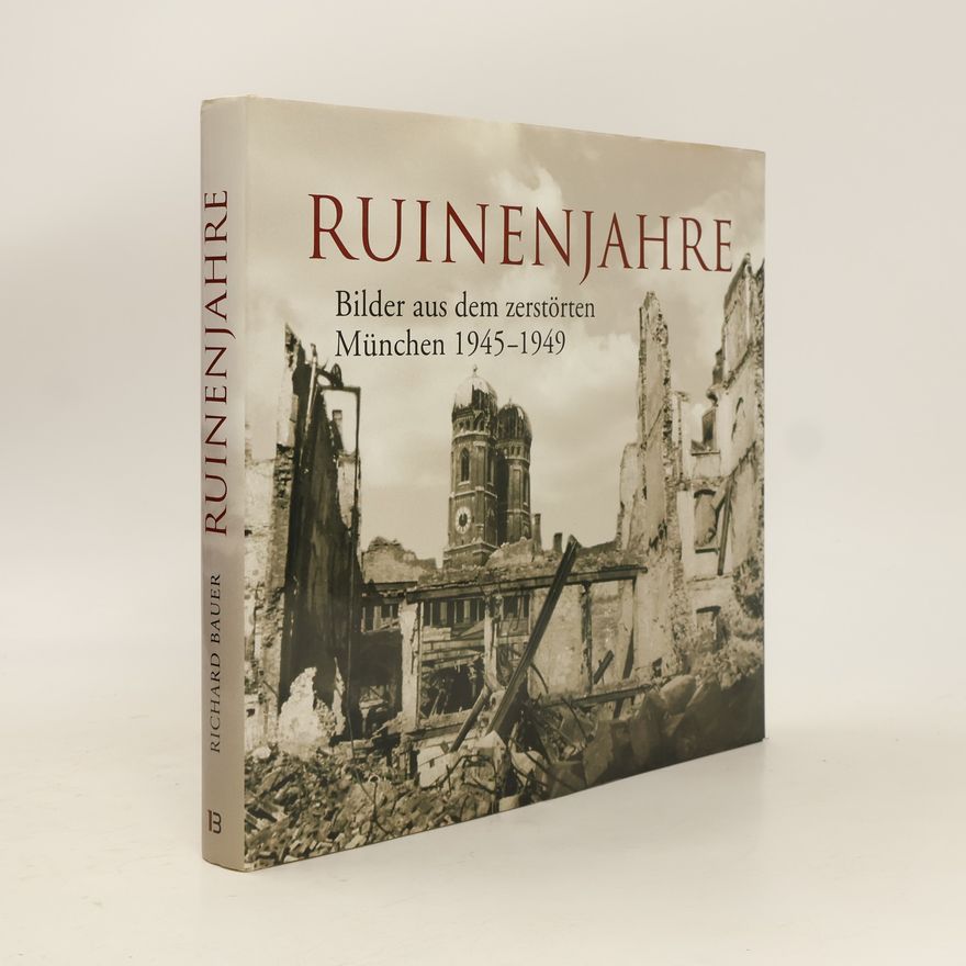 Richard C. Bauer Ruinen-Jahre