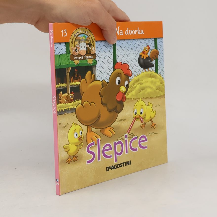 Kolektiv autorů Na dvorku 13. Slepice