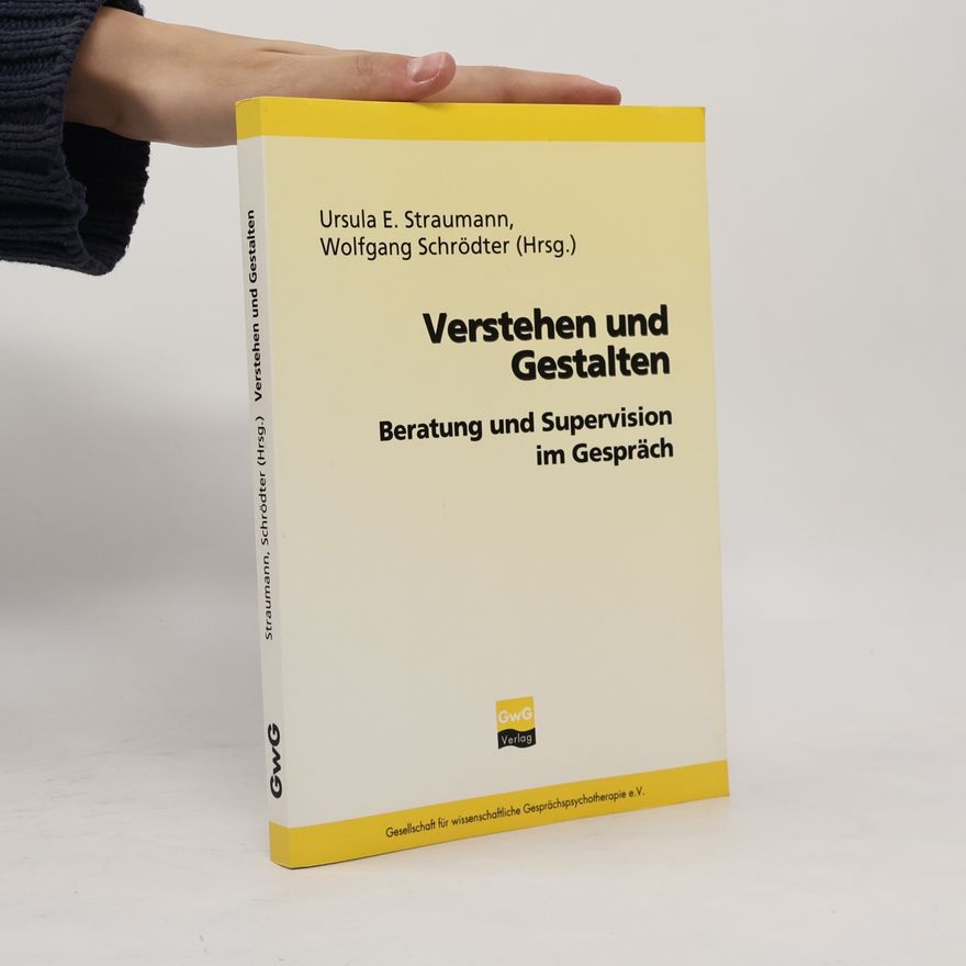 Ursula E. Straumann Verstehen und Gestalten