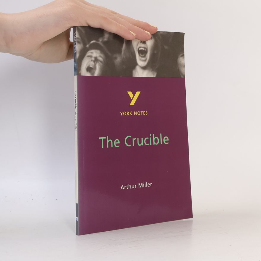 Arthur Miller The Crucible
