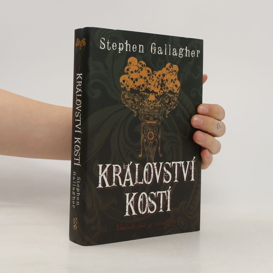 Stephen Gallagher Království kostí