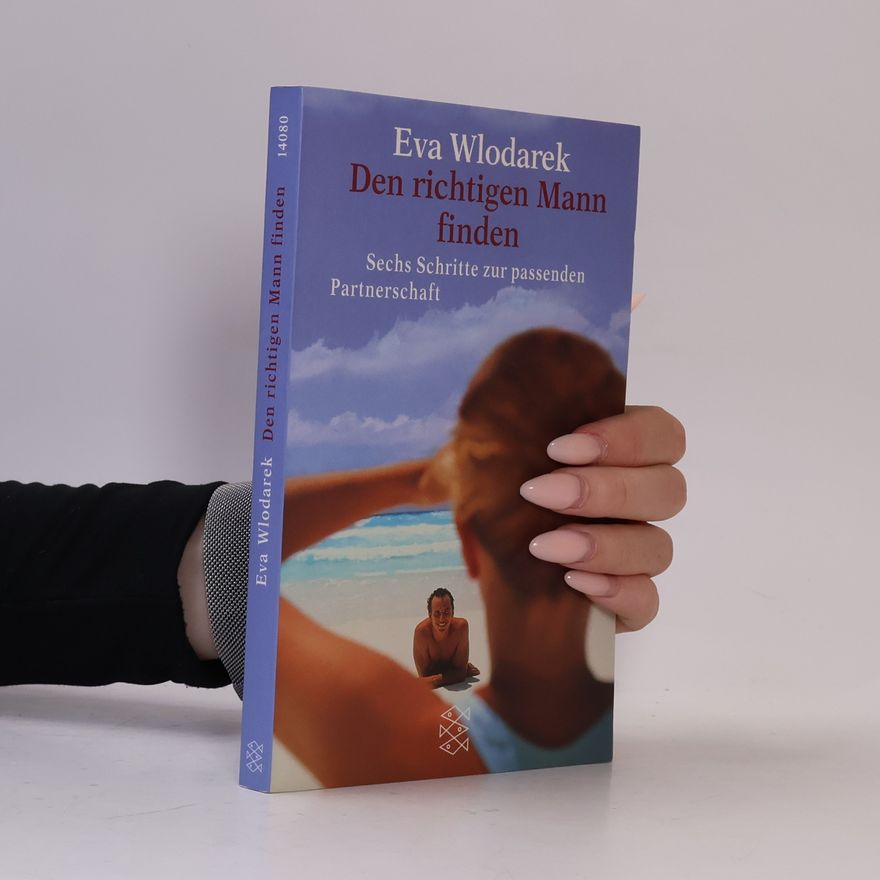 Eva Wlodarek Den richtigen Mann finden