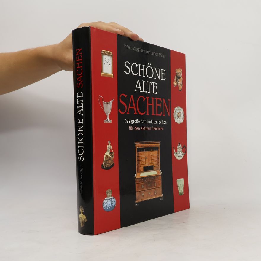Judith Miller Schöne alte Sachen