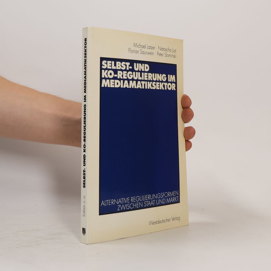 Peter Slominski Selbst- und Ko-Regulierung im Mediamatiksektor