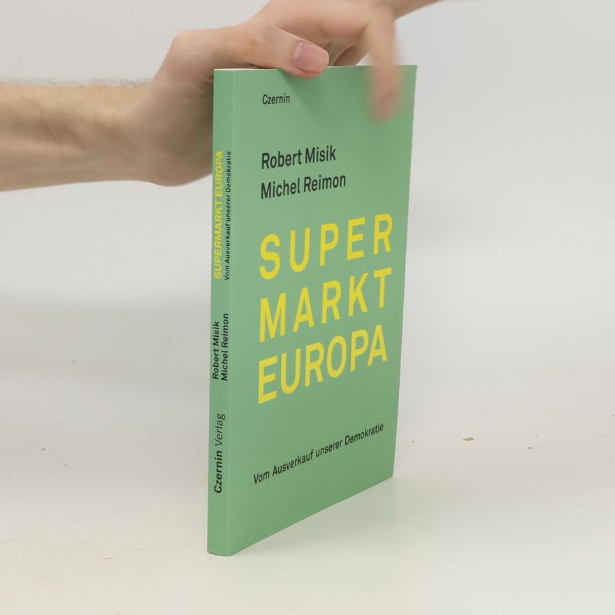 Robert Misik Supermarkt Europa