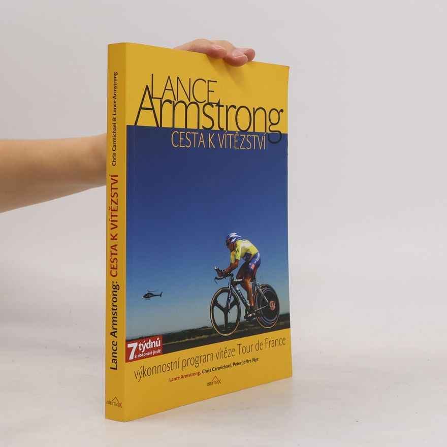 Peter Nye Lance Armstrong: cesta k vítězství