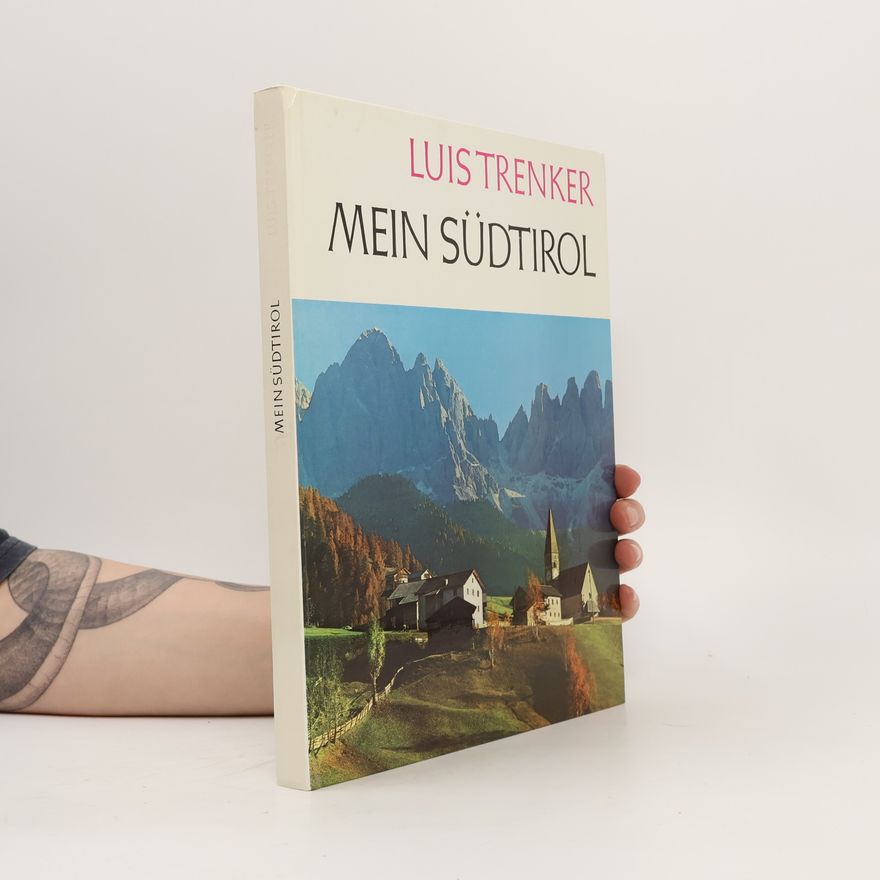 Luis Trenker Mein Südtirol