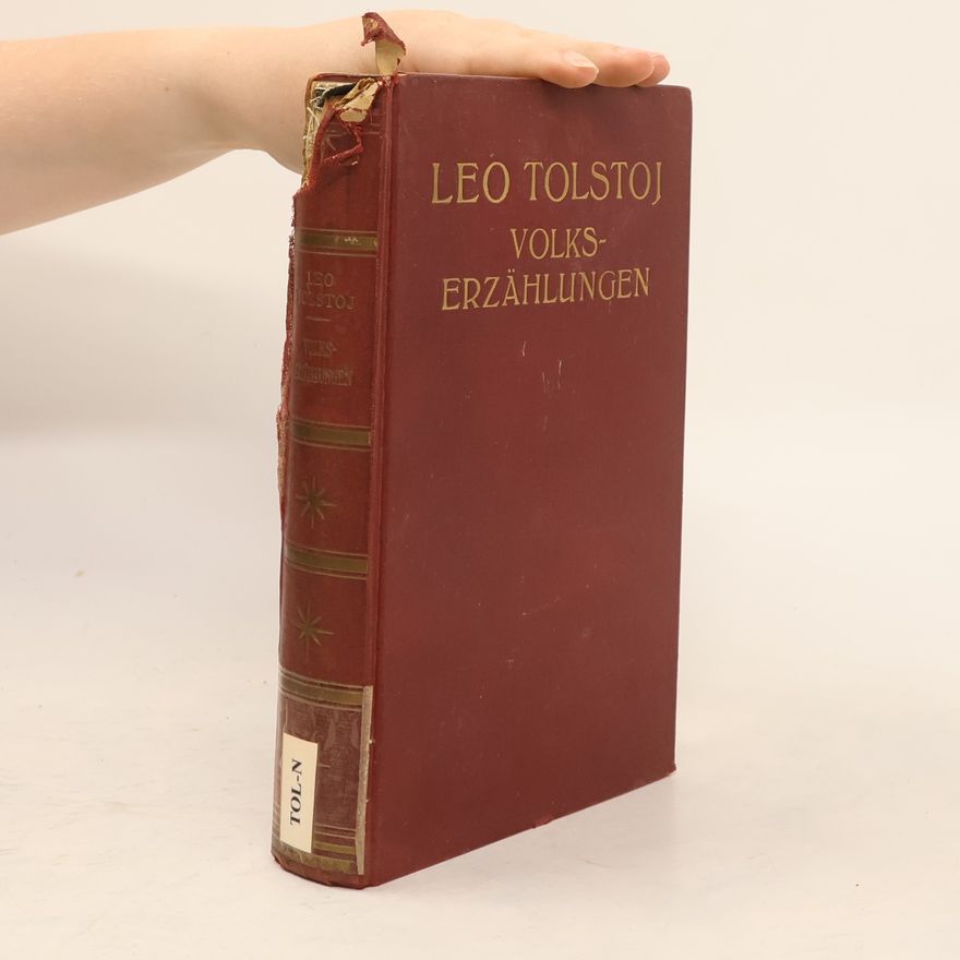 Lew Nikolajewitsch Tolstoi Volkserzählungen